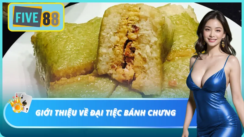Giới thiệu slot đại tiệc bánh chưng cho tay cược